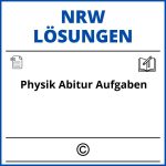 Physik Abitur Nrw Aufgaben Mit Lösungen